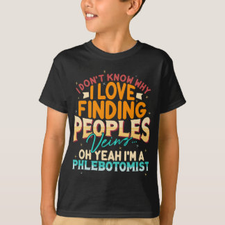 Funny Phlebotomist Quote Afstuderen T-shirt