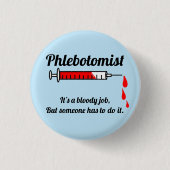 Funny Phlebotomist Ronde Button 3,2 Cm (Voorkant)