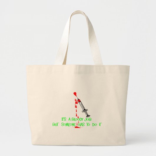 Funny Phlebotomist T-Shirts & Gifts Grote Tote Bag (Voorkant)