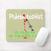 Funny Phlebotomist T-Shirts & Gifts Muismat (Met muis)
