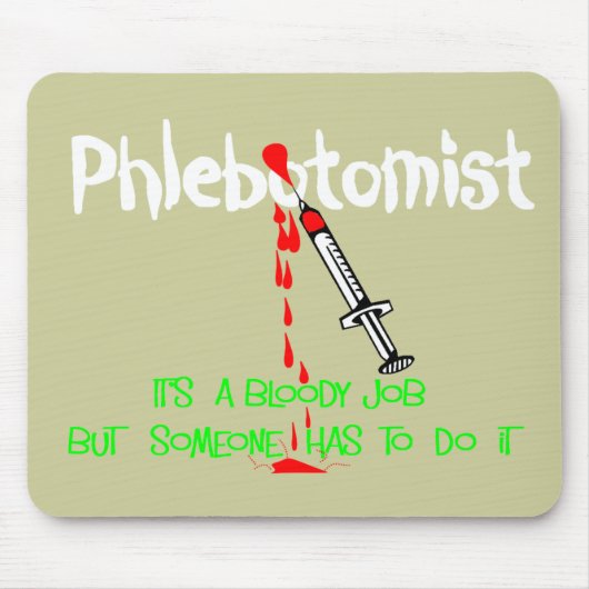 Funny Phlebotomist T-Shirts & Gifts Muismat (Voorkant)