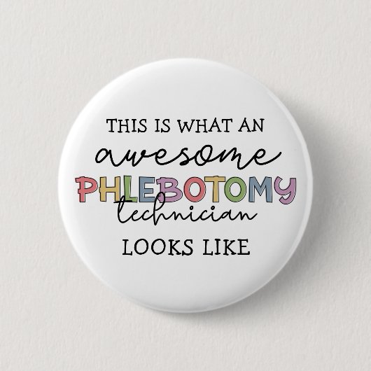 Funny Phlebotomy Technicia geweldige PBT Ronde Button 5,7 Cm (Voorkant)