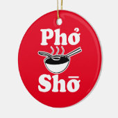 Funny Pho Sho-kerstversiering Keramisch Ornament (Links)