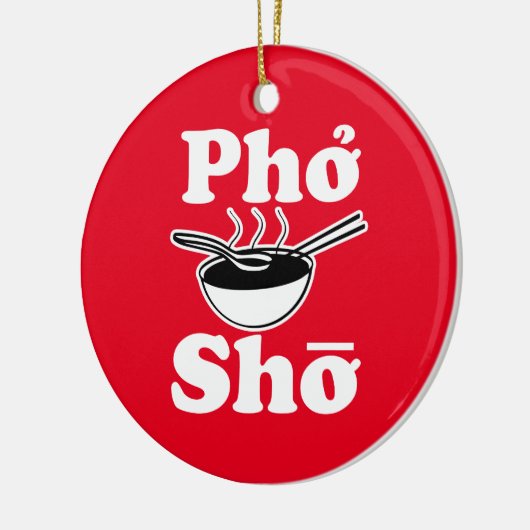 Funny Pho Sho-kerstversiering Keramisch Ornament (Links)