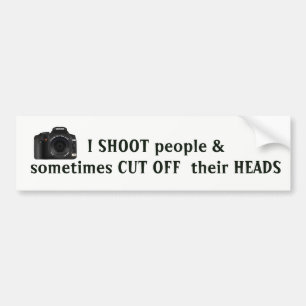 Funny PHOTOGRAPHER QUOTE Bumpersticker