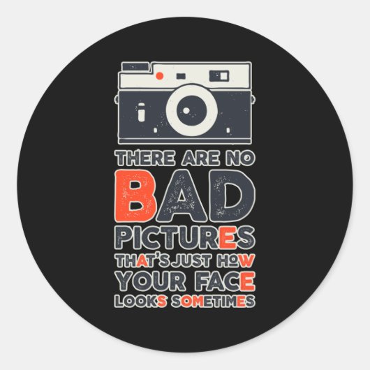 Funny Photography Quote camera fotograaf Joke Ronde Sticker (Voorkant)