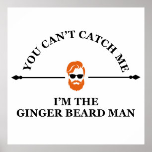 funny phrase about ginger beard man poster