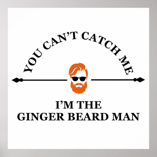funny phrase about ginger beard man poster (Voorkant)