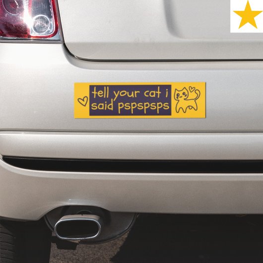 Funny Phrase Cat Joke Pspsps Driving Humor  Bumpersticker