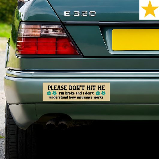 Funny Phrase Retro Floral Insurance Joke   Bumpersticker