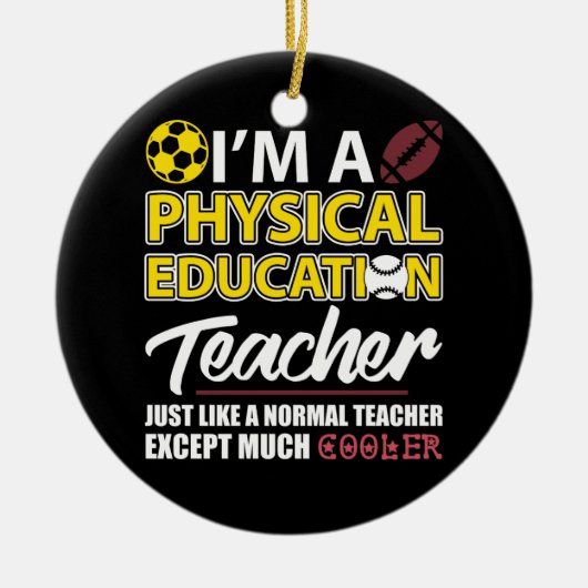 Funny Physical Education PE Teacher Appreciation D Keramisch Ornament (Voorkant)