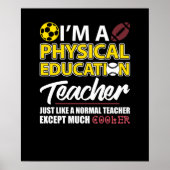 Funny Physical Education PE Teacher Appreciation D Poster (Voorkant)
