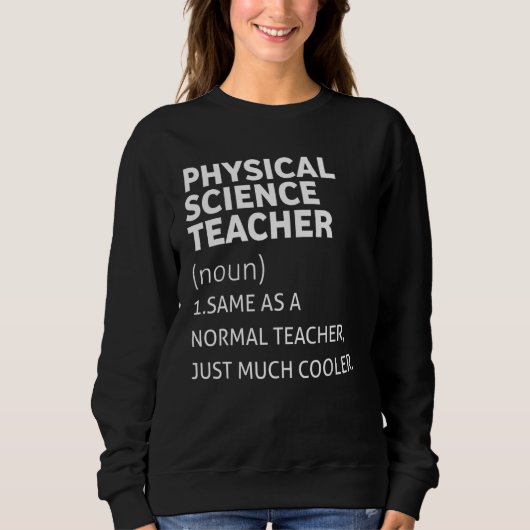 Funny Physical Science Teacher Trui (Voorkant)