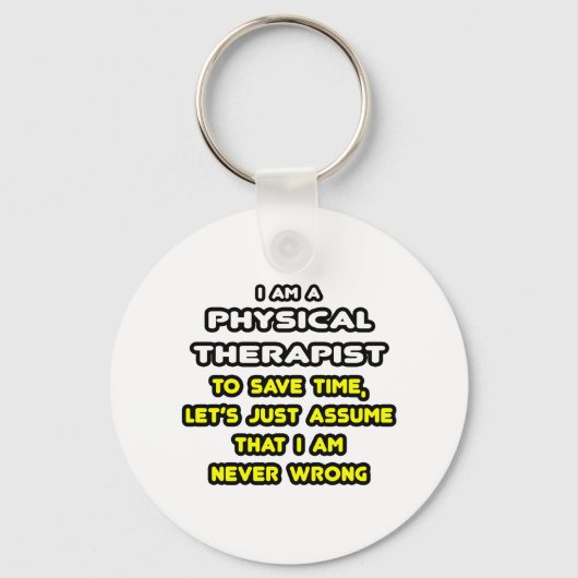 Funny Physical Therapist T-Shirts and Gifts Sleutelhanger (Voorkant)