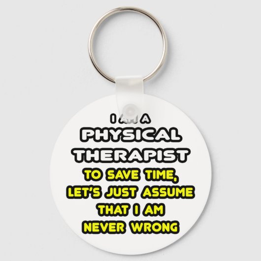 Funny Physical Therapist T-Shirts and Gifts Sleutelhanger (Voorkant)