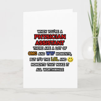 Funny Physician Assistant ... OMG WTF LOL Kaart