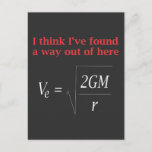 Funny Physics Joke Escape Velocity Science Briefkaart<br><div class="desc">Funny Physics Humor Escape Velocity zwaartekracht Science.</div>