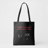Funny Physics Joke Escape Velocity Science Tote Bag (Voorkant)