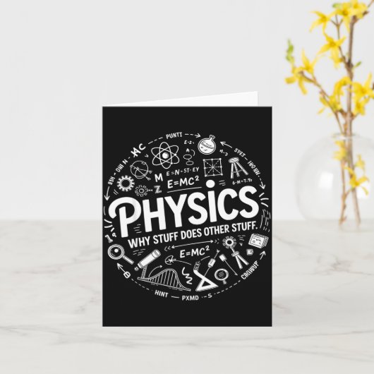 Funny Physics Nerd Science Humor Stem Quote  Kaart (Gele Bloem)