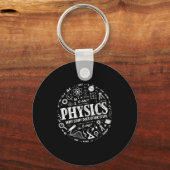 Funny Physics Quote For Science Lovers And Stem St Sleutelhanger (Voorkant)