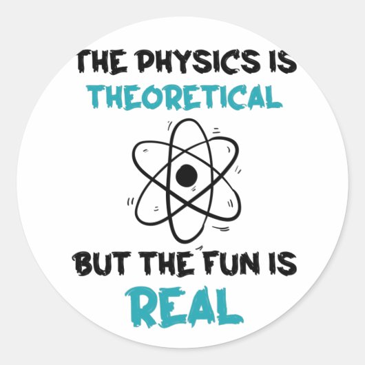 Funny Physics Teacher Science Physicus Ronde Sticker (Voorkant)