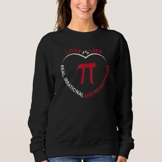 Funny PI Day 3 14 maart 1994 14th Love is irration Trui (Voorkant)