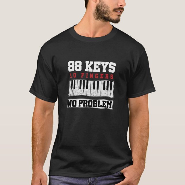 Funny Pianist 88 Keys 10 vingers Geen probleem T-shirt (Voorkant)