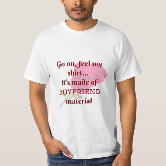 Funny Pick-up Line Shirt BoyVriend Materiaal (Voorkant)