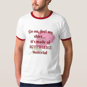 Funny Pick-up Line Shirt BoyVriend Materiaal