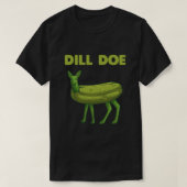 Funny Pickle Art Mannen Vrouwen Dill Doe Deer Gree T-shirt (Design voorkant)