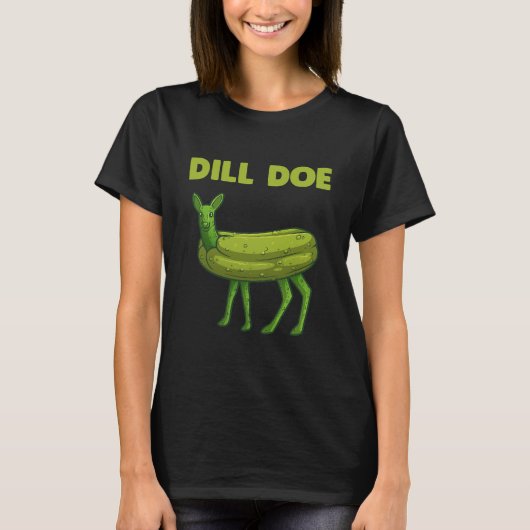 Funny Pickle Dill Doe Deer Green Dill T-shirt (Voorkant)