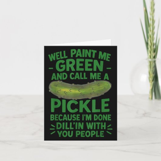 Funny Pickle Gezegde Southern S Quote Humor Kaart (Voorkant)