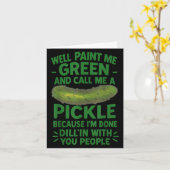 Funny Pickle Gezegde Southern S Quote Humor Kaart (Gele Bloem)