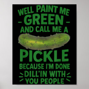 Funny Pickle Gezegde Southern S Quote Humor Poster