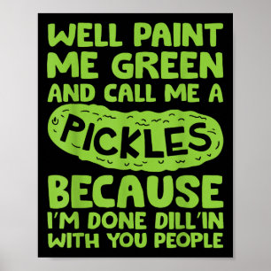 Funny Pickle Gezegde Southern S Quote Humor Poster