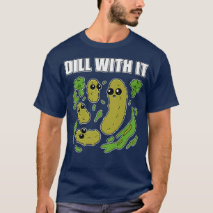 Funny Pickle Joke Pun Dill met hem Vegetarian Cucu T-shirt