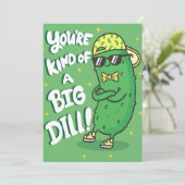 Funny Pickle Pun You're Kind of a Big Dill Bedankkaart (Staand voorkant)