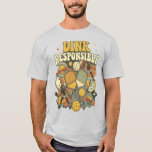 Funny Pickleball Dink Responsibly Paddle Player T-shirt<br><div class="desc">Serve up laughs on and off the court with this bootleg retro 70s style “Dink Responsibly” pickleball shirt. Featuring vintage-inspired pickleball paddles and balls in a groovy distressed design, this funny pickleball tee is perfect for players who love the game and a good sense of humor. A must-have gift for...</div>