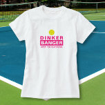 Funny Pickleball Dinker of Banger Keep Em Guining T-shirt<br><div class="desc">Grappig pickleball-shirt dat Dinker Banger leest,  hou Em Guessing. Maakt een perfect cadeau voor de pickleball enthousiast - geweldig voor de toernooi - omdat je tegenstanders ervan houdt te veronderstellen.</div>