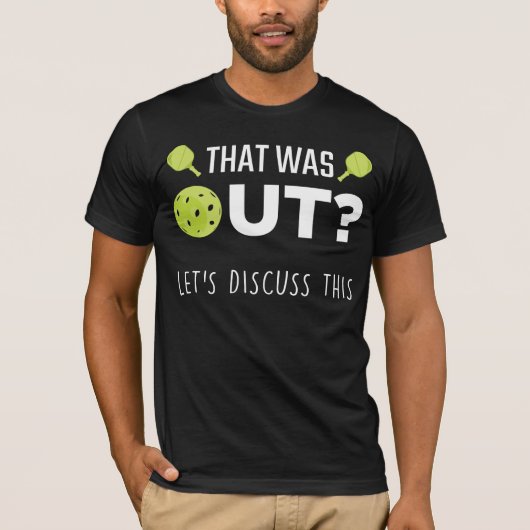 Funny Pickleball Discussie Joke Racquet Sportsman T-shirt (Voorkant)