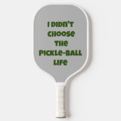 Funny Pickleball Life Quote Black & White.RED.BLUE Pickleball Paddle (Voorkant)