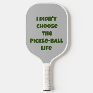 Funny Pickleball Life Quote Black & White.RED.BLUE Pickleball Paddle