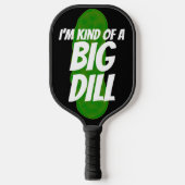FUNNY PICKLEBALL PADDLES BIG DILL (Voorkant)