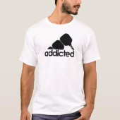Funny Pickleball – Pickleball Addicted T-Shirt (Voorkant)