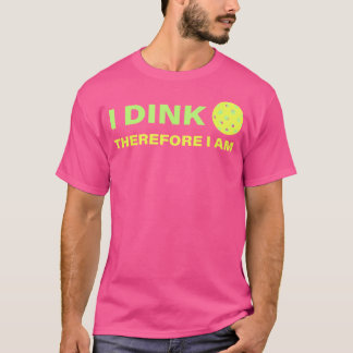 Funny Pickleball Player Dink T-shirt