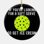 Funny Pickleball Pun voor Pickleball Player Game Keramisch Ornament (Achterkant)