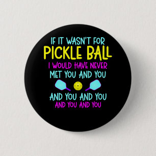 Funny Pickleball Team citeert Pickleball Player Ronde Button 5,7 Cm