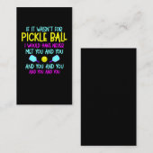 Funny Pickleball Team citeert Pickleball Player Visitekaartje (Voorkant / Achterkant)