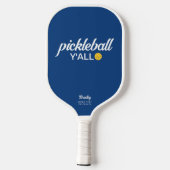 Funny Pickleball Y'all Custom Text Name Pickleball Paddle (Achterkant)