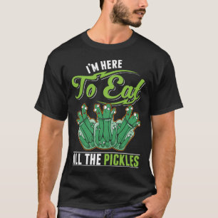 Funny Pickles Dill Pickle Eater T-shirt